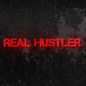 Real Hustle (Explicit)