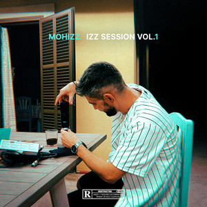 IZZ SESSION (VOL.1) [Explicit]