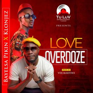 Love Overdose (feat. Klonjez)