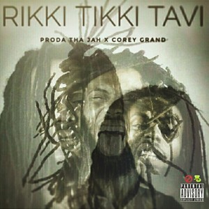 Rikki Tikki Tavi (Explicit)