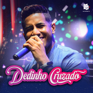 Dedinho Cruzado (Explicit)