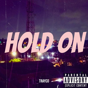 Hold On (Explicit)