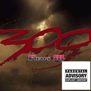 300 Flows III (Explicit)