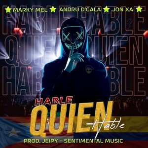 Hable Quien Hable (Explicit)