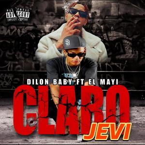 CLARO JEVI EL MAYI (feat. DILON BABY)