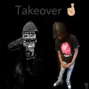 Takeover (Explicit)