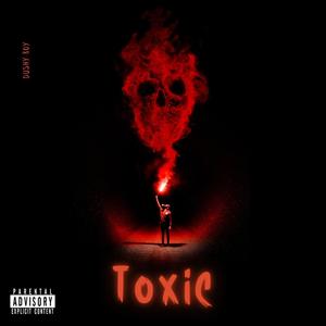 Toxic (Explicit)