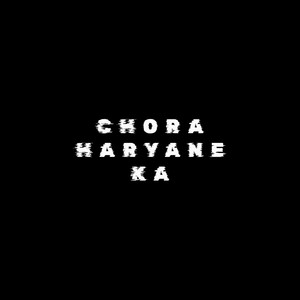 Chora Haryane Ka (Male)