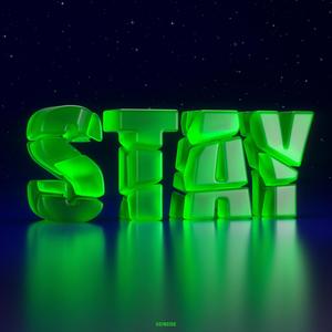 Stay (Explicit)