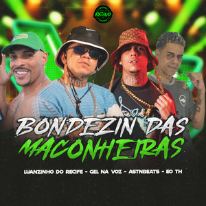 BONDEZIN DAS MACONHEIRAS (Explicit)