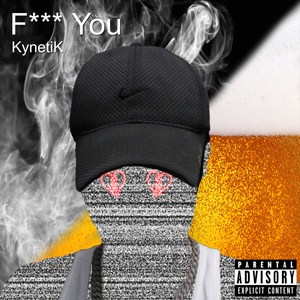 F*** You (Explicit)