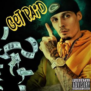 GET PAID (Explicit)