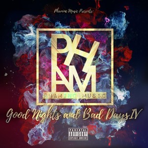 Good Nights and Bad Days IV (Explicit)