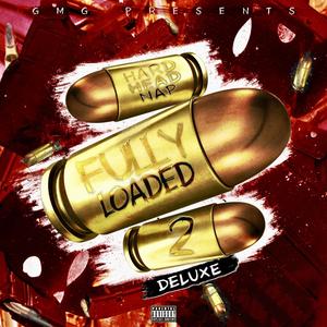 Fully Loaded Deluxe (Explicit)