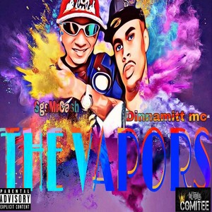 The Vapors (Explicit)