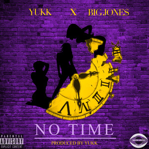 No Time (Explicit)