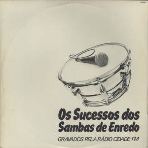 Os Sucessos dos Sambas de Enredo (Gravados Pela Radio Cidade-FM)