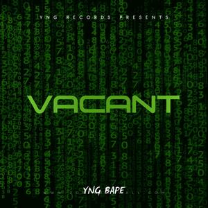 VACANT (Explicit)