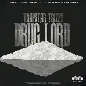 DRUG LORD (Explicit)