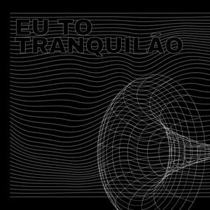 Eu tô tranquilão (feat. Mc Gw & Mc Lobinho) [Explicit]