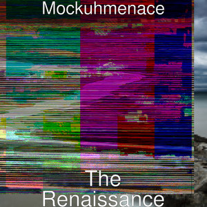 The Renaissance (Explicit)