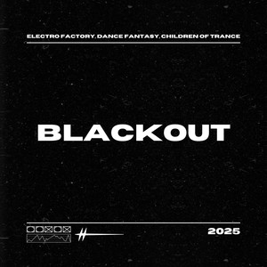 Blackout (Progressive|Explicit)