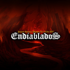 Endiablados (Explicit)