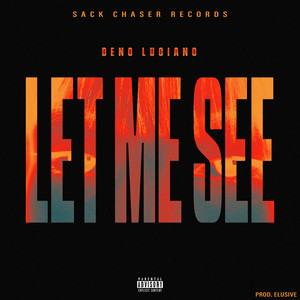 Let Me See (Explicit)