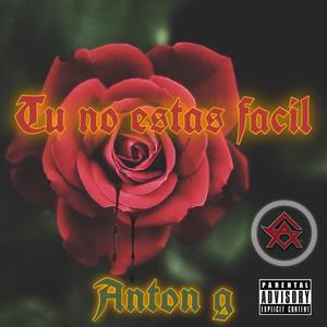 Tu no estas facil (Explicit)