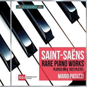 Saint-Saëns: Rare Piano Works Played on a 1923 Pleyel