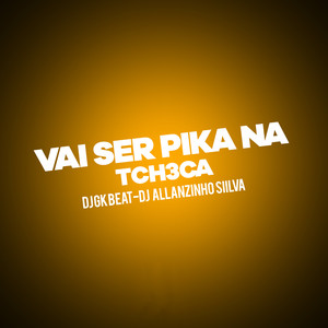 VAI SER PIKA NA TCH3CA (Explicit)