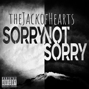 Sorry Not Sorry (Explicit)