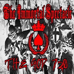 The Immortal Spectacle (Explicit)