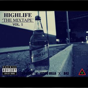 Highlife: The Mixtape, Vol. 1 (Explicit)