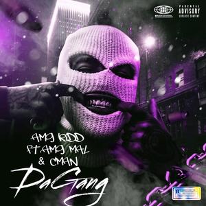 Da Gang (feat. AMG Mal & CMAN) (Explicit)