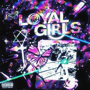 i<3loyalgirls (Explicit)