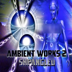 Shpangled  Ambient Works Vol 2