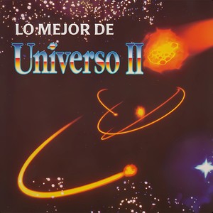 Lo Mejor de Universo II