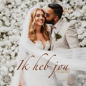 Ik Heb Jou (feat. Jaap Goud) (Explicit)