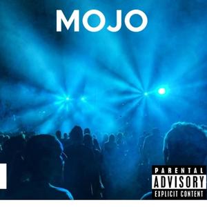 MOJO (Explicit)