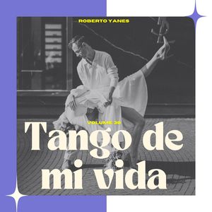 Tango de Mi Vida (Volume 38)