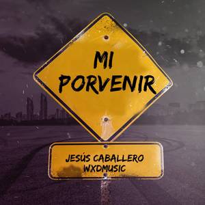 Mi Porvenir (Explicit)