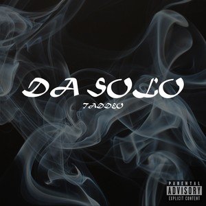 DA SOLO (Explicit)
