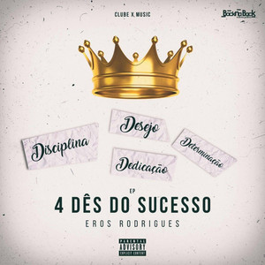 4Dês do Sucesso (Explicit)