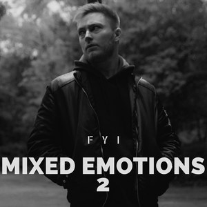 Mixed Emotions 2 (Explicit)