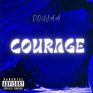 Courage (Explicit)