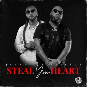 Steal Your Heart (feat. Tirvarrus)