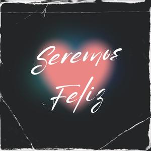 Seremos Feliz (feat. Santiago Castillo) (Norton Version)