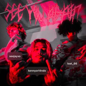 See You Again (feat. LOAT! & Kenny Orlando)