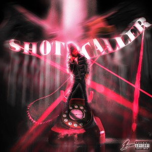 Shot Caller (Explicit)
